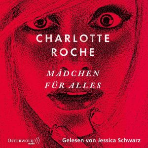 Charlotte Roche – Mädchen für alles